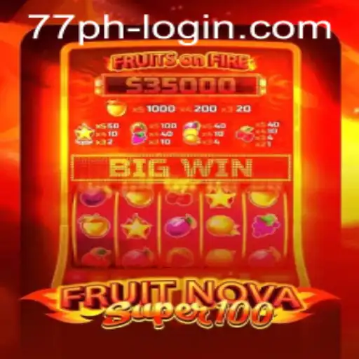 Exploring FruitNovaSuper100: A New Frontier in Casino Gaming
