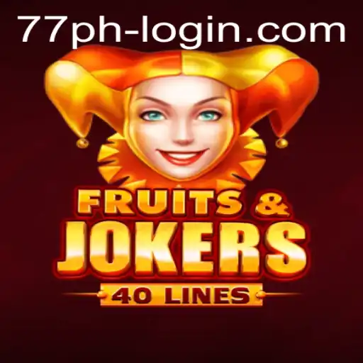 Exploring the Thrills of FruitsAndJokers40: Your Ultimate 77PH com Login Experience
