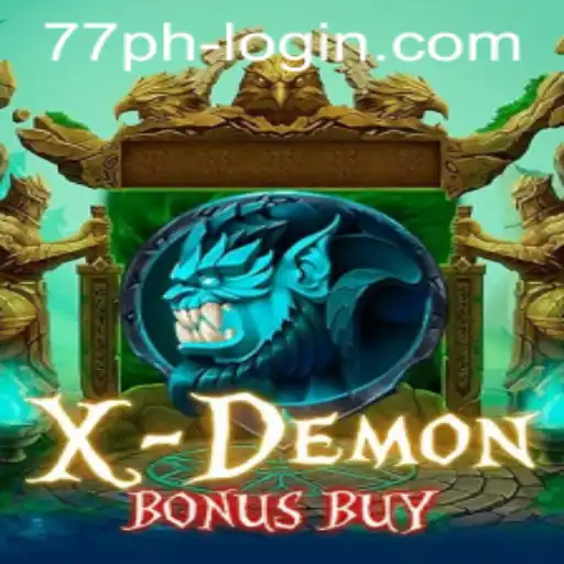 Exploring XDemonBonusBuy: A Comprehensive Guide to the Game and 77PH com Login