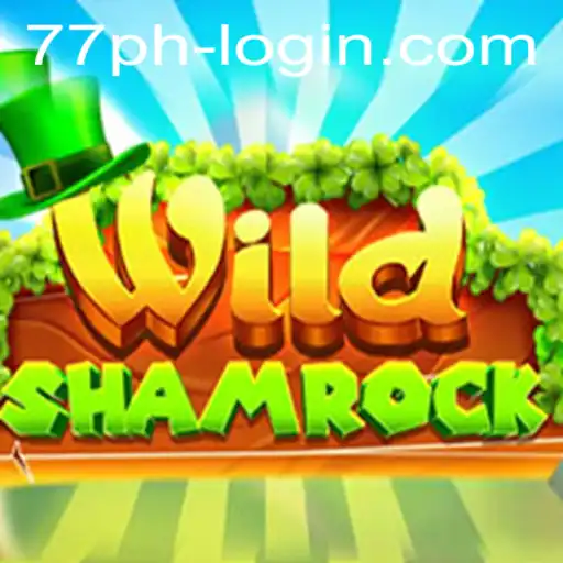 Exploring the Enchanting World of WildShamrock: A Guide to Gameplay and 77PH com Login